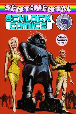 Sentimentálne komiksy Schlock - Sentimental Schlock Comics