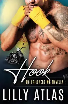 Háčik: Háčik: A No Prisoners MC Novella - Hook: A No Prisoners MC Novella