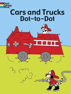 Autá a nákladné autá bodkovaním - Cars and Trucks Dot-To-Dot