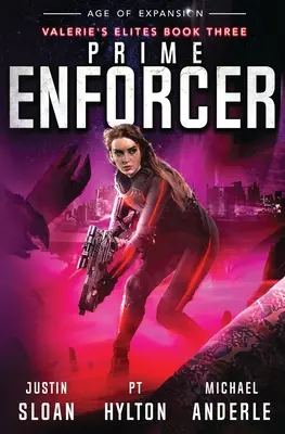 Hlavný vykonávateľ: Vek expanzie - Séria Kurtherian Gambit - Prime Enforcer: Age of Expansion - A Kurtherian Gambit Series
