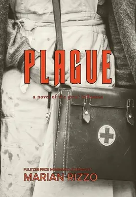 Mor: román o veľkej chrípke - Plague: a novel of the great influenza