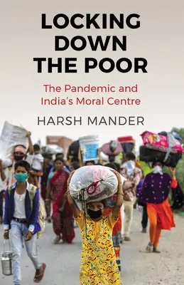 Uzamknutie chudobných - Locking Down the Poor