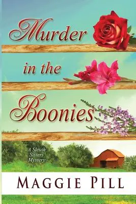 Vražda v mestečku Boonies: Záhada sestier Sleuthových - Murder in the Boonies: A Sleuth Sisters Mystery