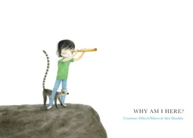 Prečo som tu? - Why Am I Here?