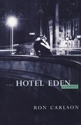 Hotel Eden: Príbehy - The Hotel Eden: Stories