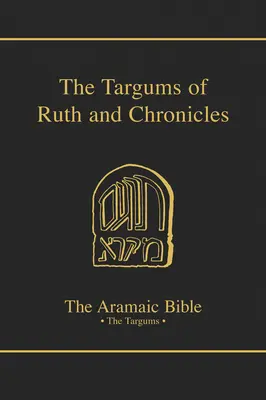 Targumy Rút a Kroník, zväzok 19 - The Targums of Ruth and Chronicles, Volume 19