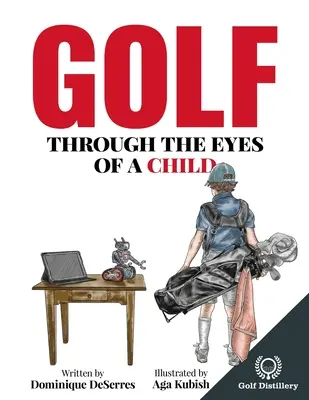 Golf očami dieťaťa - Golf Through the Eyes of a Child