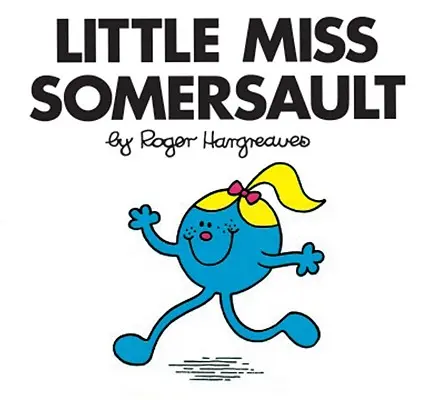 Malá slečna Somersault - Little Miss Somersault