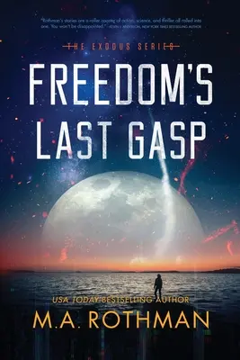 Posledný záchvev slobody - Freedom's Last Gasp