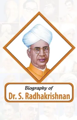 Životopis Dr. S. Radhakrishnana - Biography of Dr. S. Radhakrishnan