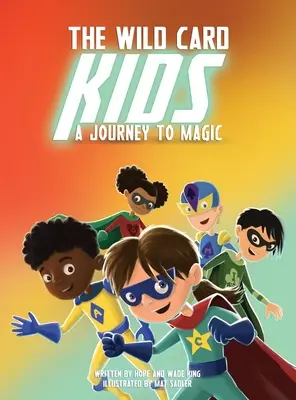 Deti s divokou kartou: Cesta za mágiou - The Wild Card Kids: A Journey to Magic