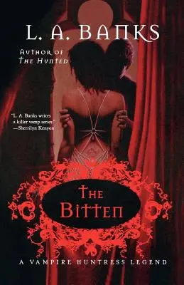 The Bitten: Legenda o lovkyni upírov - The Bitten: A Vampire Huntress Legend