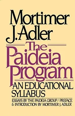 Program Paideia: Vzdelávacie osnovy - The Paideia Program: An Educational Syllabus