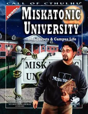 Miskatonic University: Príručka k pýche Arkhamu - Miskatonic University: A Handbook to the Pride of Arkham