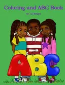 Omaľovánky a abeceda od J.D.Wrighta - Coloring and ABC Book by J.D.Wright