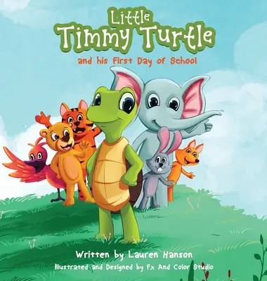 Malý korytnačik Timmy a jeho prvý deň v škole - Little Timmy Turtle and his First Day of School