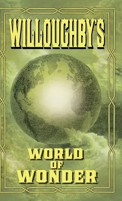 Willoughbyho svet zázrakov - Willoughby's World of Wonder