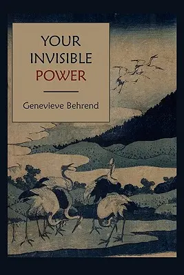 Vaša neviditeľná moc - Your Invisible Power