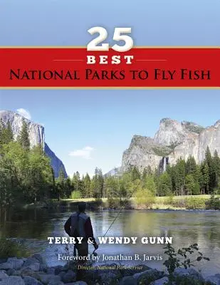 25 najlepších národných parkov na muškárenie - 25 Best National Parks to Fly Fish
