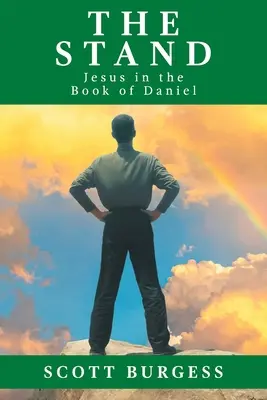 The Stand: Ježiš v knihe Daniel - The Stand: Jesus in the Book of Daniel