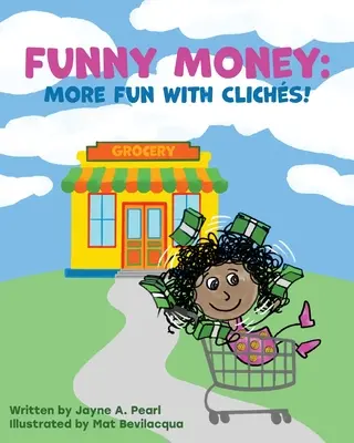 Funny Money: Viac zábavy s klišé! - Funny Money: More Fun with Cliches!