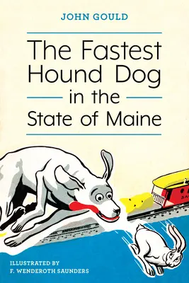Najrýchlejší poľovný pes v štáte Maine - The Fastest Hound Dog in the State of Maine