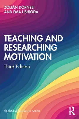 Vyučovanie a výskum motivácie - Teaching and Researching Motivation
