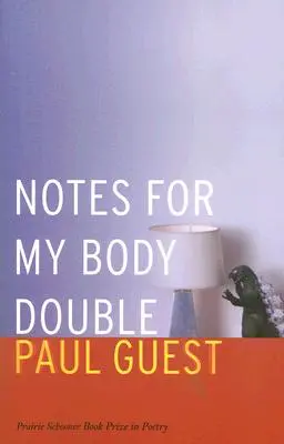 Poznámky pre môjho dvojníka - Notes for My Body Double