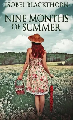 Deväť mesiacov leta - Nine Months Of Summer