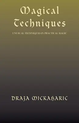 Magické techniky - Magical Techniques