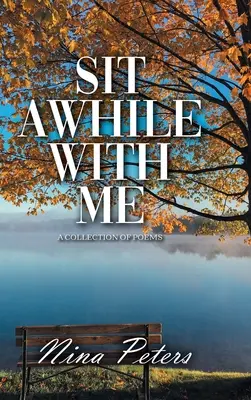 Posaď sa na chvíľu so mnou - Sit Awhile with Me