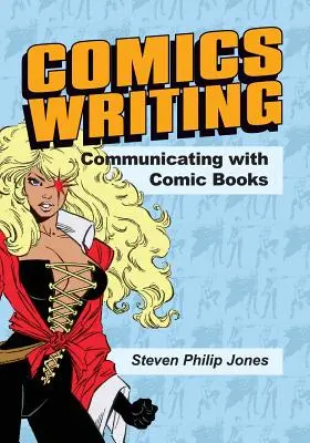 Písanie komiksov: Komunikovanie pomocou komiksov - Comics Writing: Communicating with Comic Books