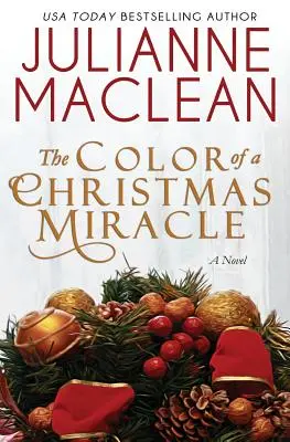 Farba vianočného zázraku: Sviatočná novela - The Color of a Christmas Miracle: A Holiday Novella