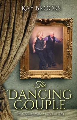 Tancujúci pár: Príbeh lásky Nicka a Emmy - The Dancing Couple: Nick and Emma's love story