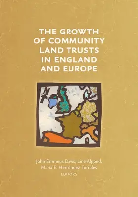Rast komunitných pozemkových fondov v Anglicku a Európe - The Growth of Community Land Trusts in England and Europe