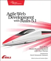 Agilný vývoj webových stránok s Rails 5.1 - Agile Web Development with Rails 5.1