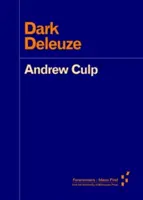 Temný Deleuze - Dark Deleuze