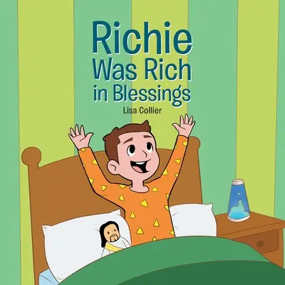 Richie bol bohatý na požehnania - Richie Was Rich in Blessings