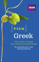 Talk Greek (Book/CD Pack) - Ideálny kurz gréčtiny pre úplných začiatočníkov - Talk Greek (Book/CD Pack) - The ideal Greek course for absolute beginners