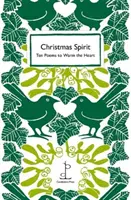 Duch Vianoc - Desať básní na zahriatie srdca - Christmas Spirit - Ten Poems to Warm the Heart