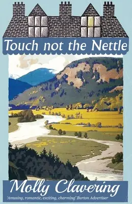 Nedotýkajte sa žihľavy - Touch Not the Nettle