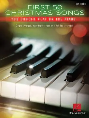 Prvých 50 vianočných piesní, ktoré by ste mali hrať na klavíri - First 50 Christmas Songs You Should Play on the Piano