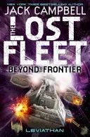Stratená flotila - Za hranicou - Leviatan (kniha 5) - Lost Fleet - Beyond the Frontier - Leviathan Book 5
