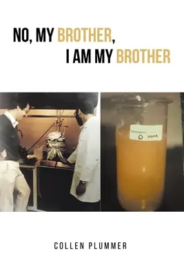 Nie, môj brat, ja som môj brat - No, My Brother, I am My Brother