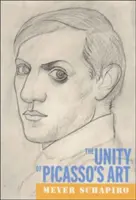 Jednota Picassovho umenia - The Unity of Picasso's Art
