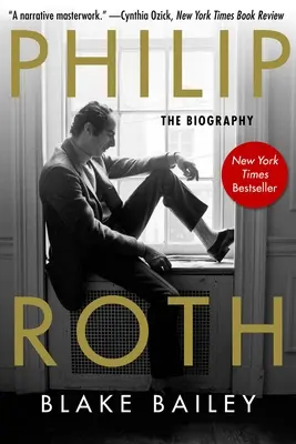 Philip Roth: životopis - Philip Roth: The Biography