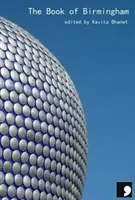 Kniha Birmingham: A City in Short Fiction (Mesto v krátkych poviedkach) - The Book of Birmingham: A City in Short Fiction
