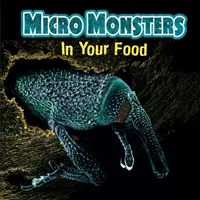 Mikro príšerky: V tvojom jedle - Micro Monsters: In Your Food