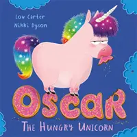 Hladný jednorožec Oscar - Oscar the Hungry Unicorn