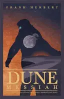 Mesiáš Duny - Dune Messiah